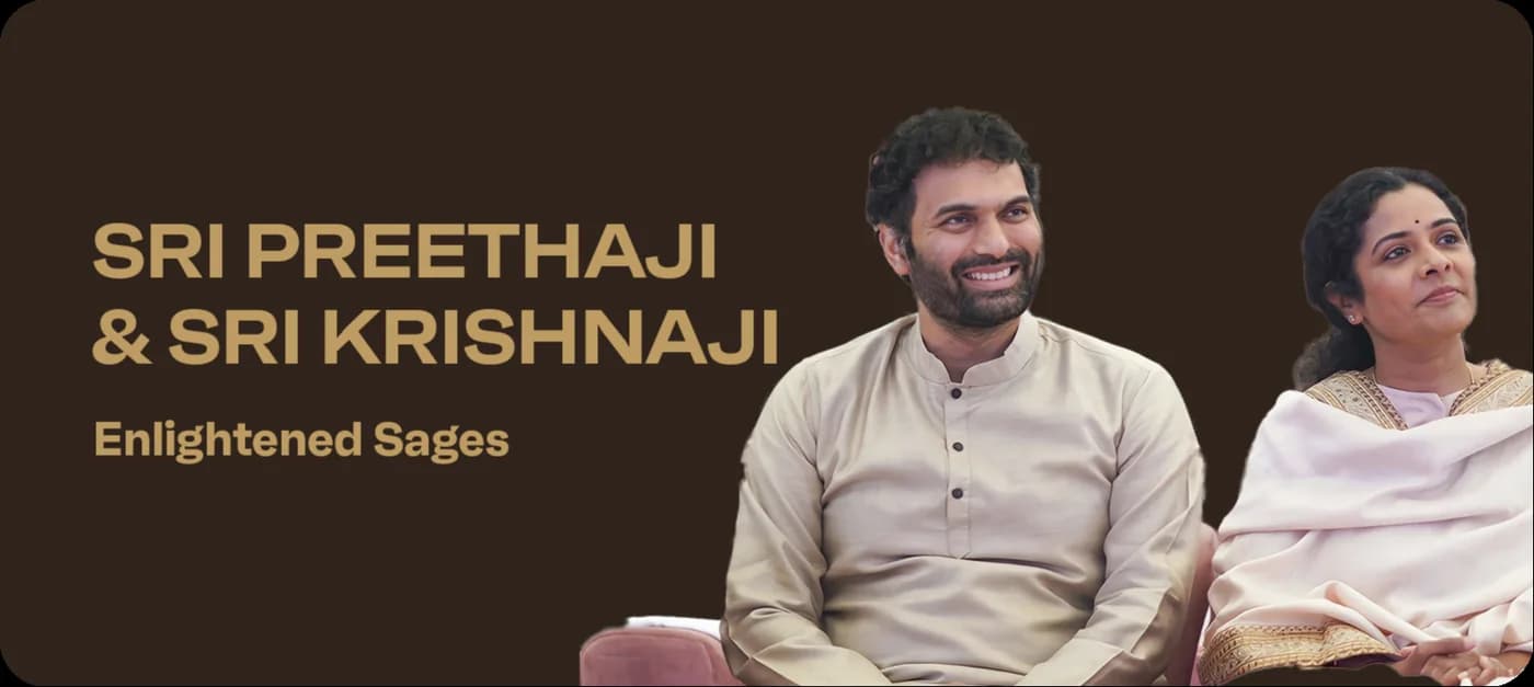 Sri Preethaji & Sri Krishnaji